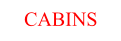 CABINS