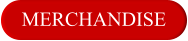 MERCHANDISE