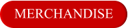MERCHANDISE