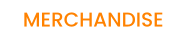 MERCHANDISE